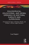 Yusef (Stellenbosch University Waghid, Waghid Yusef - Philosophical, Educational, Moral Openings in Doctoral Pursuits