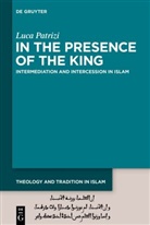 Luca Patrizi - In the Presence of the King
