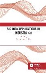 P. Devi Kaliraj, T. Devi, P. Kaliraj - Big Data Applications in Industry 4.0