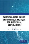Varun (Iiitdm Jabalpur Bajaj, Varun Bajaj, G R Sinha - Computer Aided Design and Diagnosis Methods for Biomedical Application