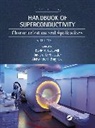 Aleksander Braginski, Cardwell David A., Larbalestier David C. - Handbook of Superconductivity