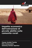 Rita Immaculate, Salomey Korkor Aperkor, Yasser Arafat Tackie - Impatto economico dell'estrazione di piccole abilità sulle comunità rurali