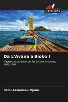 Rémi Assoumou Ngoua - Da L'Avana a Bioko I