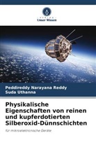 Peddireddy Narayana Reddy, Suda Uthanna - Physikalische Eigenschaften von reinen und kupferdotierten Silberoxid-Dünnschichten