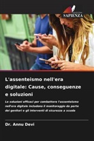 Annu Devi, Dr. Annu Devi - L'assenteismo nell'era digitale: Cause, conseguenze e soluzioni