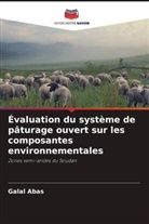 Galal Abas - Évaluation du système de pâturage ouvert sur les composantes environnementales