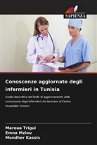 Mondher Kassis, Emna Mziou, Maroua Trigui - Conoscenze aggiornate degli infermieri in Tunisia