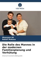 Moazzam Ali, Bakali Mukasa - Die Rolle des Mannes in der modernen Familienplanung und Verhütung