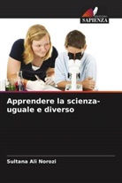 Sultana Ali Norozi - Apprendere la scienza- uguale e diverso