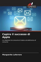 Marguerite Laferrere - Capire il successo di Apple