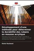 Rahal Rasheed - Développement d'une méthode pour déterminer la durabilité des rubans en mousse acrylique