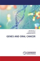 Ramnarayan B K, Chaya M David, Mohan Raj V - GENES AND ORAL CANCER
