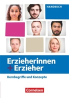 Michael Bruseberg, Mareike Burkhardt, Stephanie Holland, Manuela Rosche - Handbuch Erzieherinnen + Erzieher - Zu allen Ausgaben - Zu allen Bänden Kernbegriffe und Konzepte