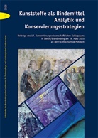 Brandenburgisches Landesamt für Denkmalpflege und Archäologisches Landesmuseum, Brandenburgisches Landesamt für Denkmalpflege und - Kunststoffe als Bindemittel - Analytik und Konservierungsstrategien