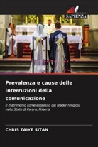 Chris Taiye Sitan - Prevalenza e cause delle interruzioni della comunicazione