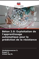 Vimal Raj N., Ragul S., Venkateswaran S. - Béton 2.0: Exploitation de l'apprentissage automatique pour la prédiction de la résistance