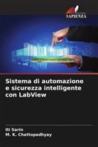 M. K. Chattopadhyay, Iti Sarin - Sistema di automazione e sicurezza intelligente con LabView