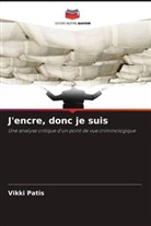 Vikki Patis - J'encre, donc je suis