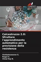 Vimal Raj N., Ragul S., Venkateswaran S. - Calcestruzzo 2.0: Sfruttare l'apprendimento automatico per la previsione della resistenza