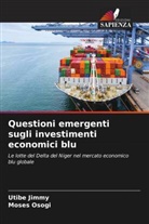 Utibe Jimmy, Moses Osogi - Questioni emergenti sugli investimenti economici blu