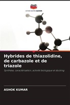 Ashok Kumar - Hybrides de thiazolidine, de carbazole et de triazole