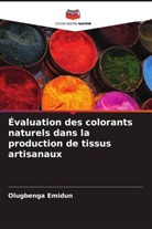 Olugbenga Emidun - Évaluation des colorants naturels dans la production de tissus artisanaux