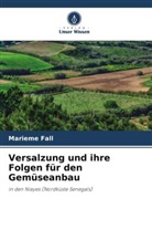 Marieme Fall - Versalzung und ihre Folgen für den Gemüseanbau