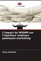 Paolo Debellini - L'impact du WOMM sur l'interface relations publiques-marketing