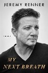 Jeremy Renner, To Be Confirmed Simon &amp; Schuster UK - My Next Breath