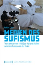 Rukiye Canli, Kordula Röckenhaus - Medien des Sufismus