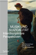 Julia Heimerdinger, Hannah Riedl, T Stegemann, Thomas Stegemann - Musik und Suizidalität