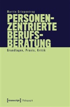 Martin Griepentrog - Personenzentrierte Berufsberatung