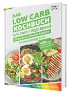 Rene Seidel, Rene Seidel - Low Carb in High Speed: Einfache & Blitzschnelle Rezepte f&uuml;r Berufst&auml;tige & Co. - Das Low Carb Kochbuch mit hochwertigen Farbfotos + 30 Tage umfassender Ern&auml;hrungsplan