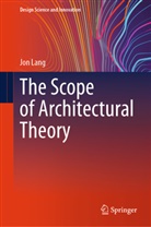 Jon Lang - The Scope of Architectural Theory