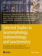 Santanu Banerjee, Helder I. Chaminé, Haroun Chenchouni, Domenico M. Doronzo, Stefan Grab, Amjad Kallel... - Selected Studies in Geomorphology, Sedimentology, and Geochemistry