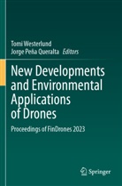Peña Queralta, Jorge Peña Queralta, Tomi Westerlund - New Developments and Environmental Applications of Drones