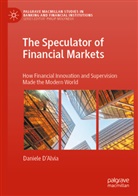 Daniele DAlvia, Daniele D'Alvia - The Speculator of Financial Markets