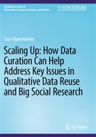 Sara Mannheimer - Scaling Up: How Data Curation Can Help Address Key Issues in Qualitative Data Reuse and Big Social Research