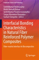 Mohit Hemath Kumar, Senthilkumar Krishnasamy, Sanjay Mavinkere Rangappa, Jyotishkumar Parameswaranpillai, Jyot Parameswaranpillai et al, Suchart Siengchin - Interfacial Bonding Characteristics in Natural Fiber Reinforced Polymer Composites