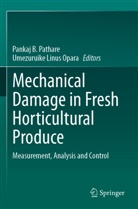 Umezuruike Linus Opara, Pankaj B. Pathare - Mechanical Damage in Fresh Horticultural Produce