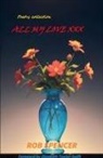 Rob Spencer - All My Love xxx