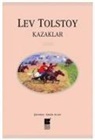 Lev Nikolayevic Tolstoy - Kazaklar