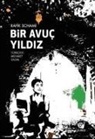 Rafik Schami - Bir Avuc Yildiz