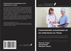 Mondher Kassis, Emna Mziou, Maroua Trigui - Conocimientos actualizados de los enfermeros en Túnez