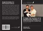 Moazzam Ali, Bakali Mukasa - El papel del hombre en la planificación familiar y la anticoncepción modernas