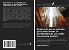 Rahal Rasheed - Desarrollo de un método para determinar la durabilidad de las cintas de espuma acrílica