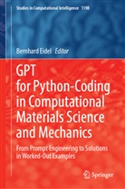 Bernhard Eidel - GPT for Python-Coding in Computational Materials Science and Mechanics