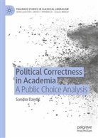 Sandra Dzenis - Political Correctness in Academia