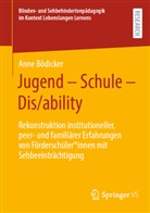 Anne Bödicker - Jugend - Schule - Dis/ability