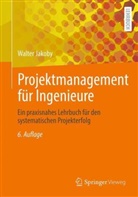 Walter Jakoby - Projektmanagement für Ingenieure